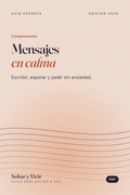 Mensajes en calma: escribir, esperar y pedir sin ansiedad